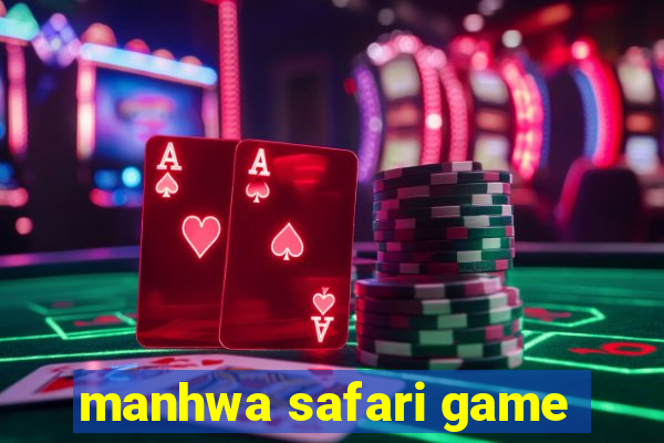 manhwa safari game