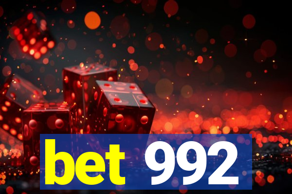 bet 992