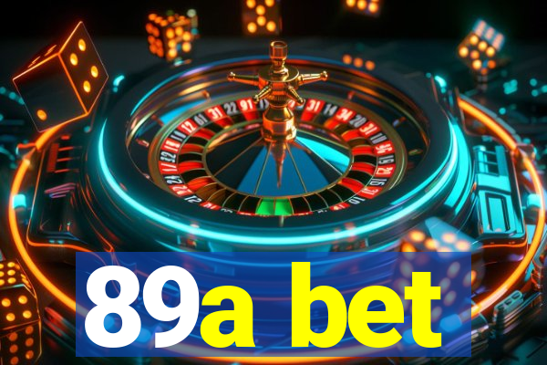 89a bet
