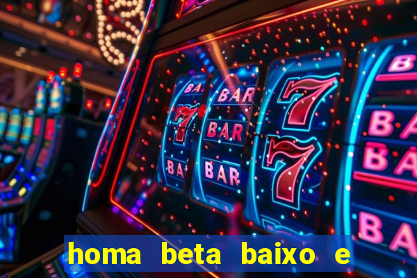 homa beta baixo e glicose normal