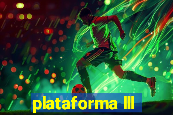 plataforma lll