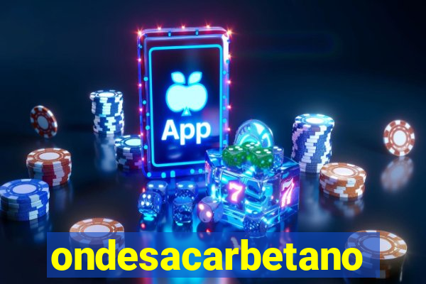 ondesacarbetano
