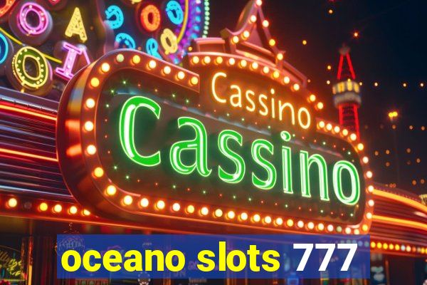 oceano slots 777