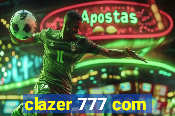 clazer 777 com