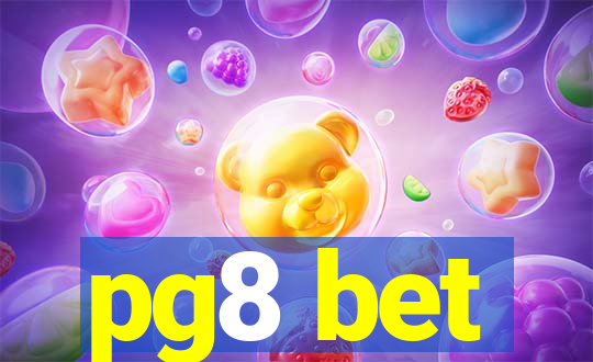 pg8 bet