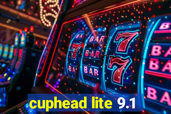 cuphead lite 9.1