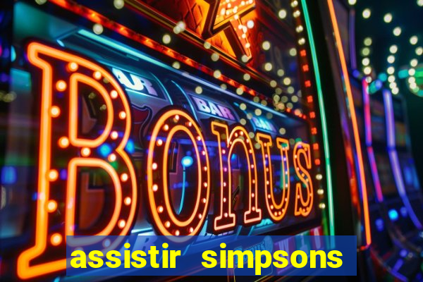 assistir simpsons online dublado