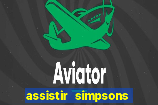 assistir simpsons online dublado