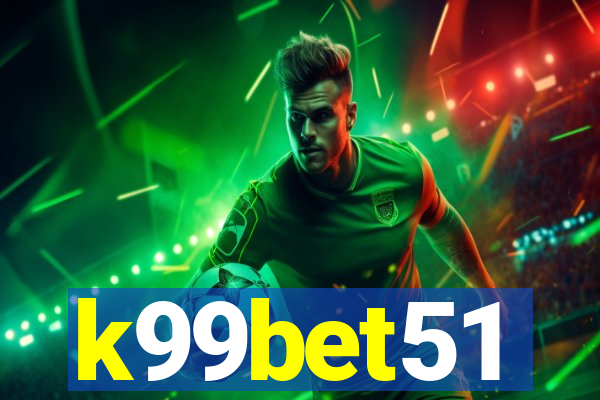 k99bet51