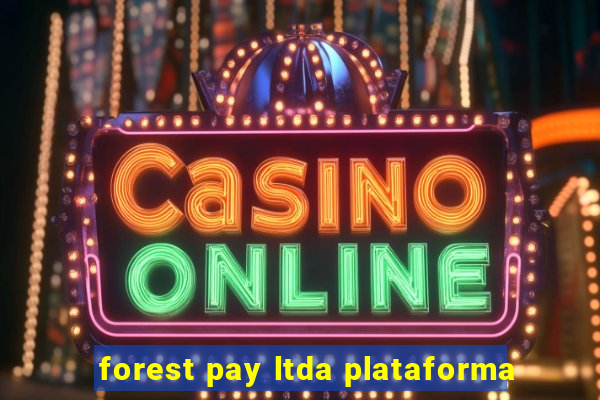 forest pay ltda plataforma