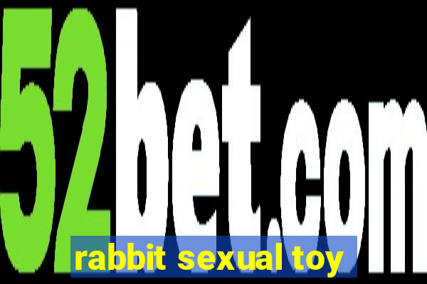 rabbit sexual toy
