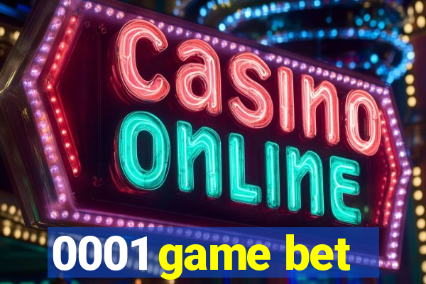 0001 game bet