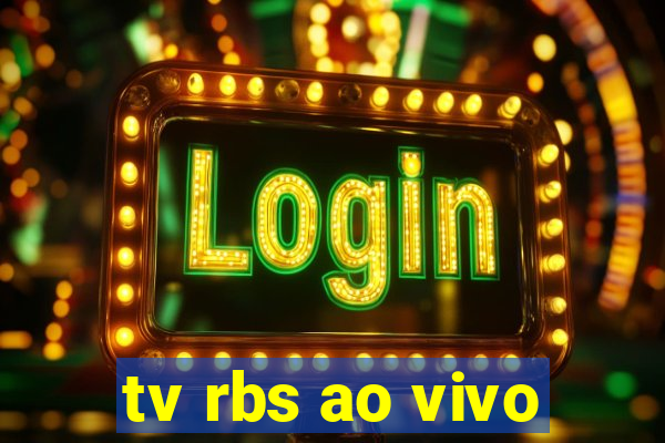 tv rbs ao vivo