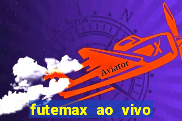 futemax ao vivo real madrid