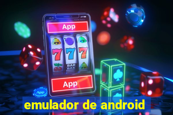 emulador de android