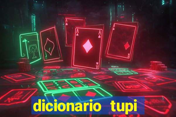 dicionario tupi guarani on line
