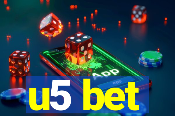 u5 bet