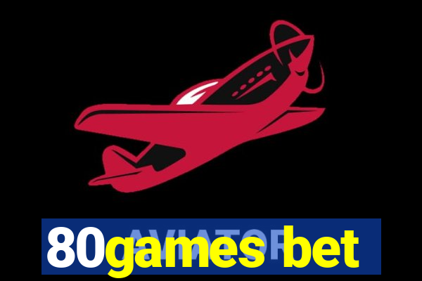 80games bet