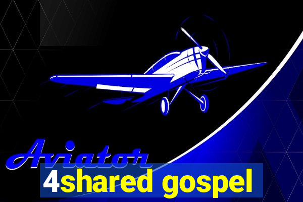 4shared gospel