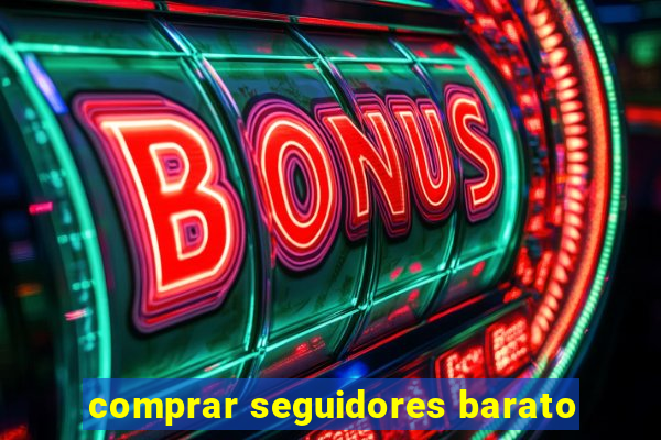 comprar seguidores barato