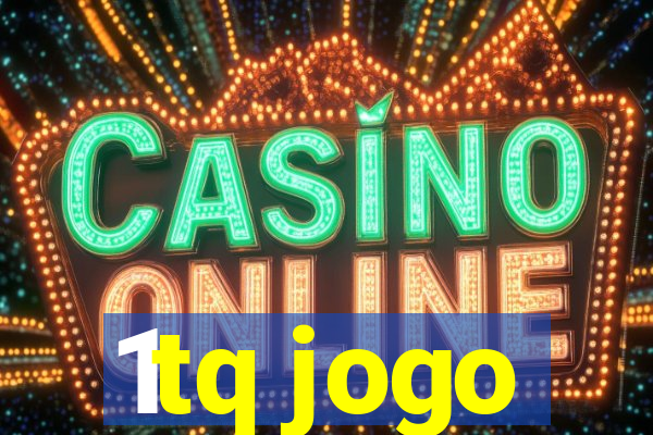 1tq jogo