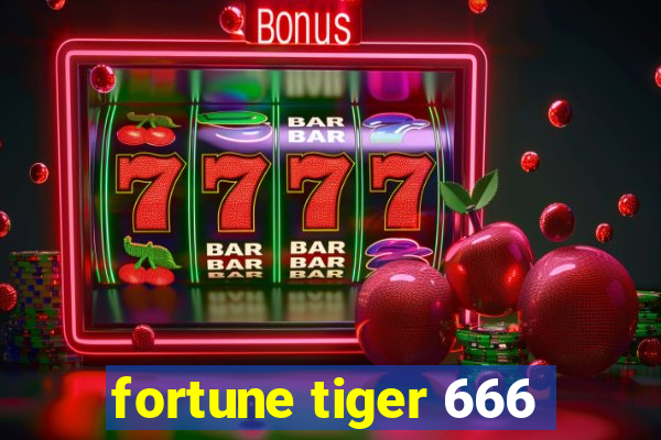 fortune tiger 666