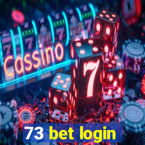 73 bet login