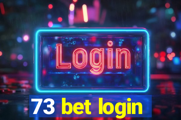 73 bet login