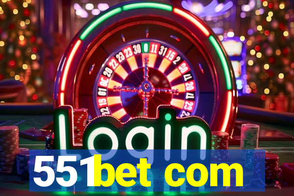 551bet com