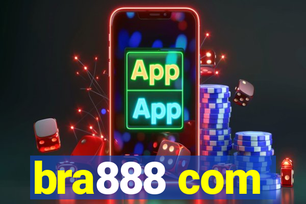 bra888 com