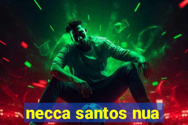 necca santos nua
