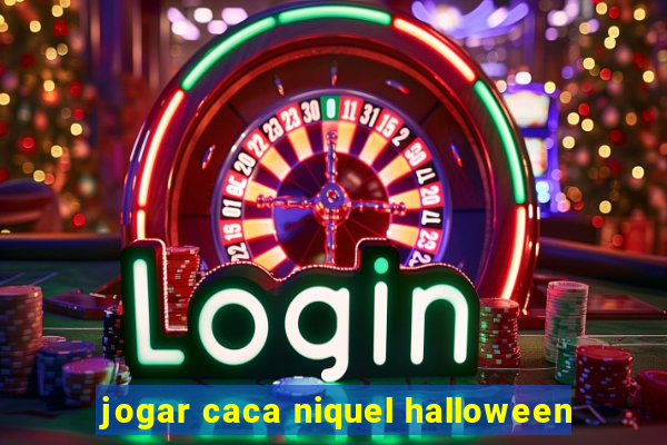 jogar caca niquel halloween