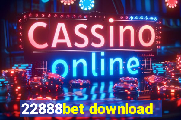 22888bet download