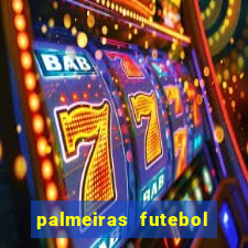 palmeiras futebol play hd