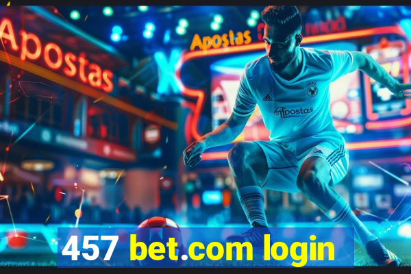 457 bet.com login