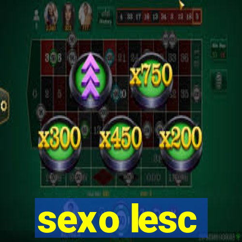 sexo lesc