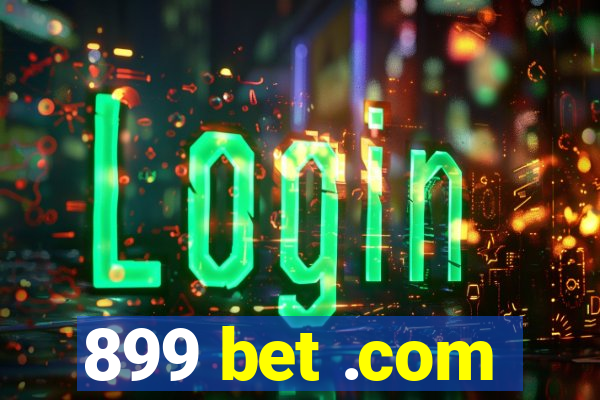 899 bet .com