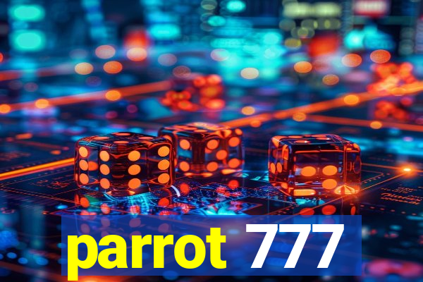 parrot 777