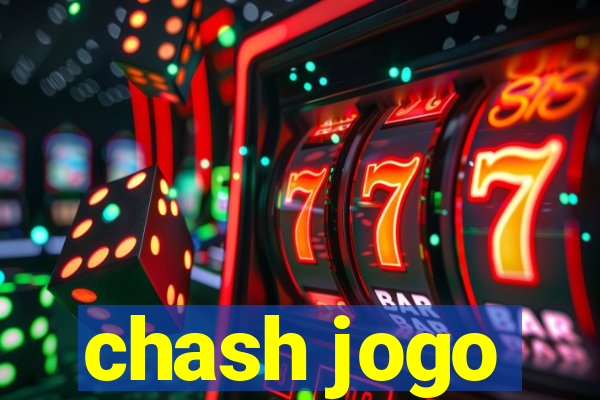 chash jogo