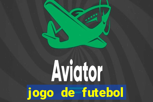 jogo de futebol realista download
