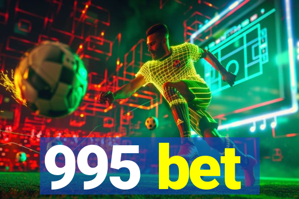 995 bet