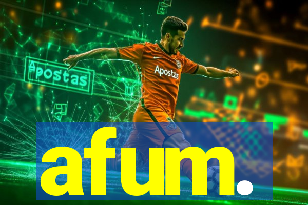 afum.