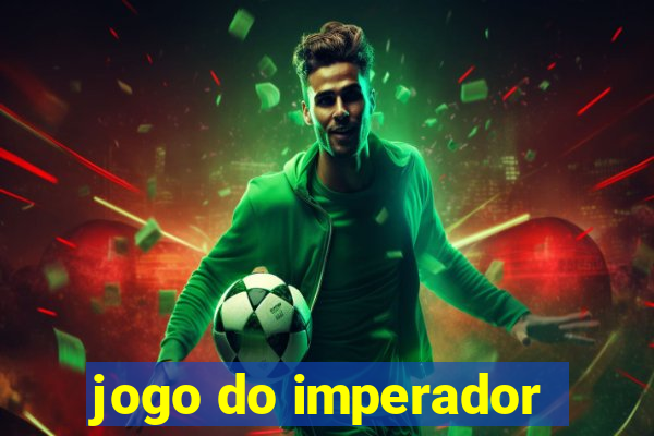 jogo do imperador