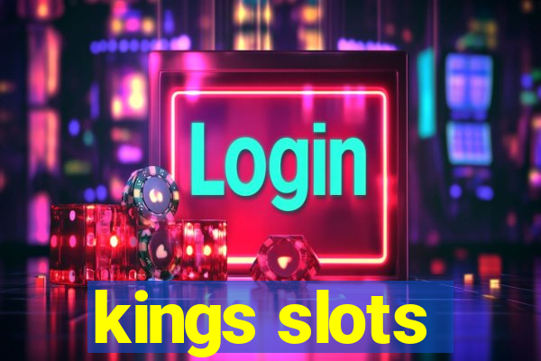 kings slots