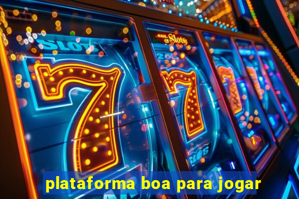 plataforma boa para jogar