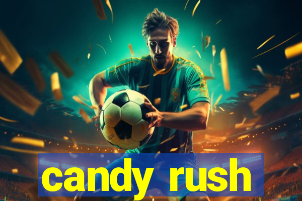 candy rush