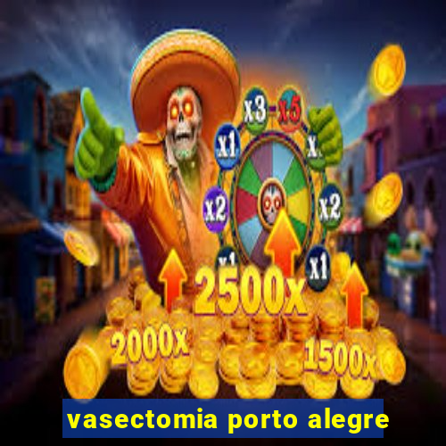 vasectomia porto alegre