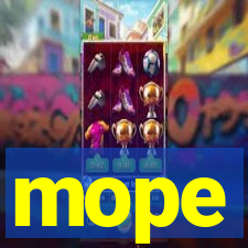 mope