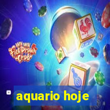 aquario hoje