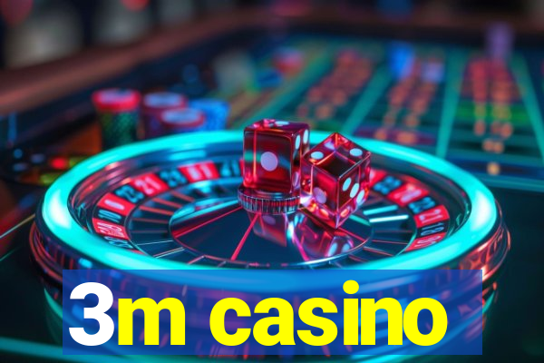 3m casino